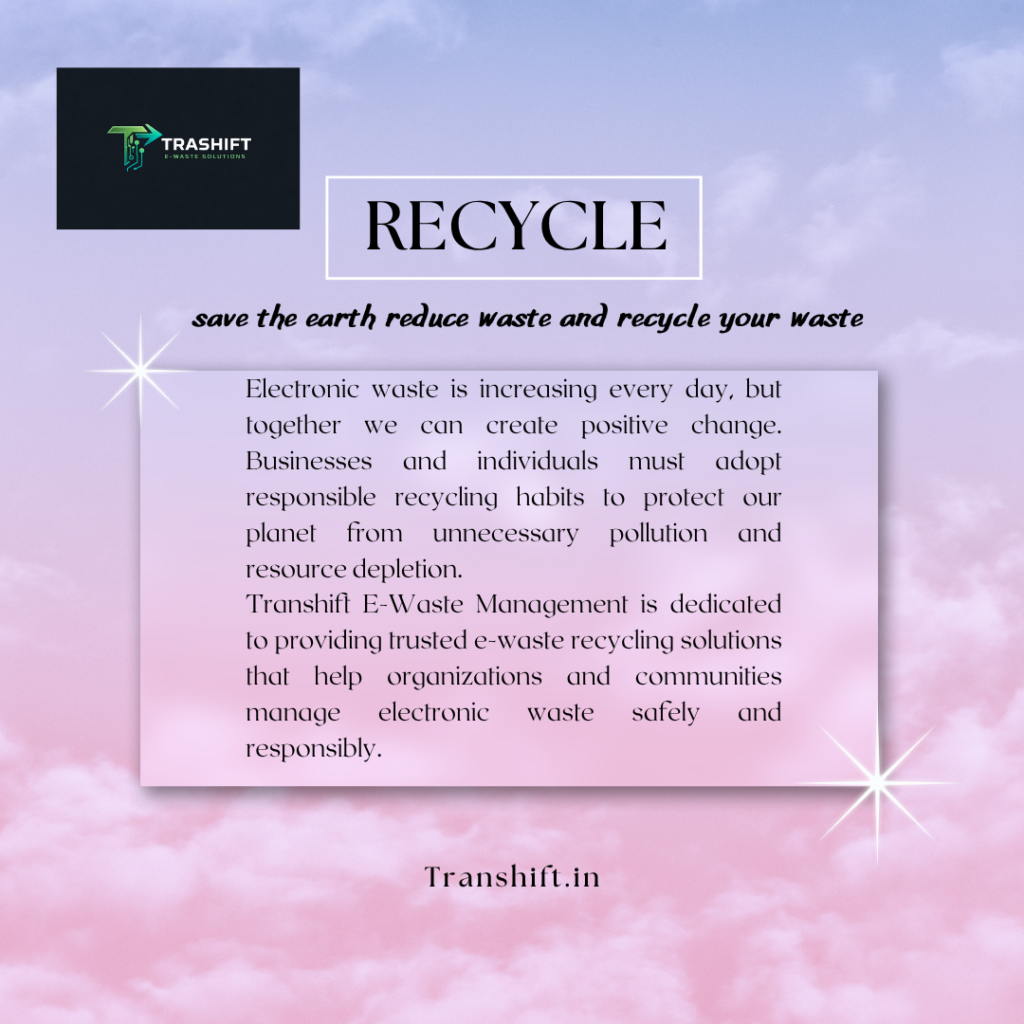 E-Waste Recycling Company India Electronic Waste Disposal Company Sustainable Waste Management IT Asset Disposal Services Green Recycling Solutions Environmental Waste Management Company Secure Electronic Recycling Services